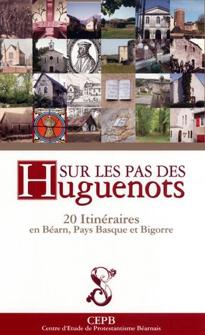 itineraires huguenots bearn cepb